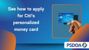 See how to apply for Citi’s personalized money card