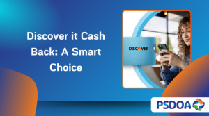 Discover it Cash Back: A Smart Choice