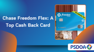 Chase Freedom Flex: A Top Cash Back Card
