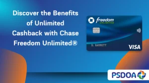 Discover the Benefits of Unlimited Cashback with Chase Freedom Unlimited®